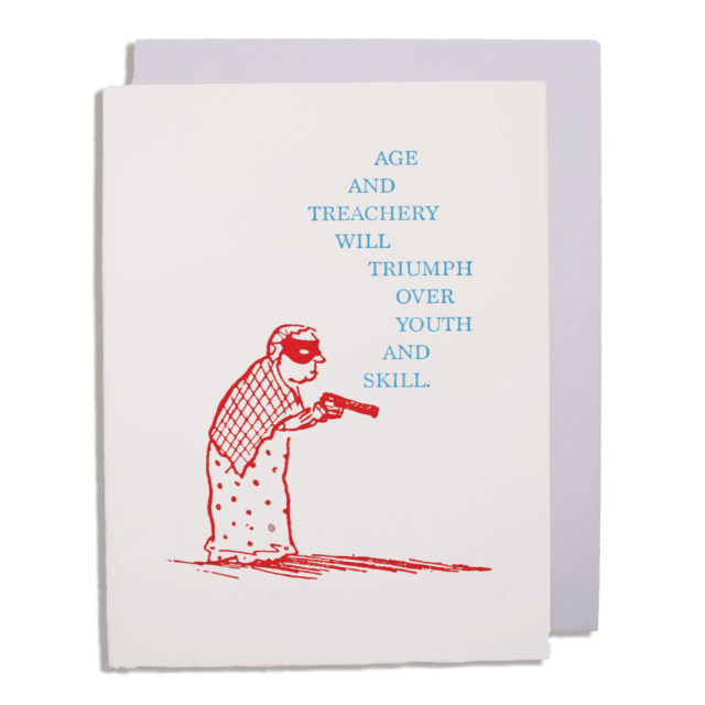 Letterpress Card Age and Treachery