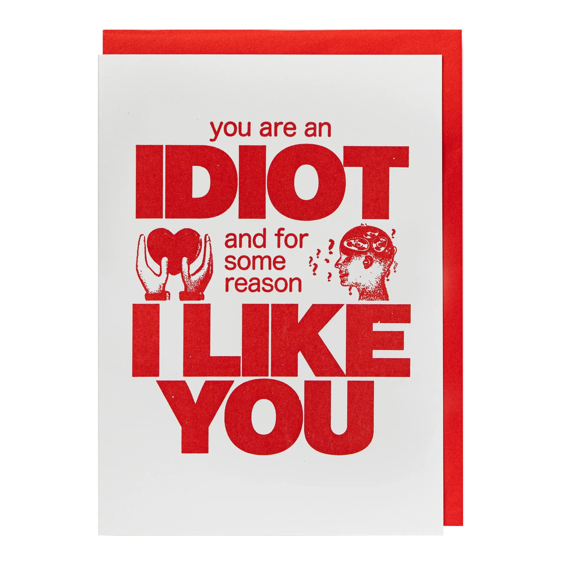 You Are An Idiot Card