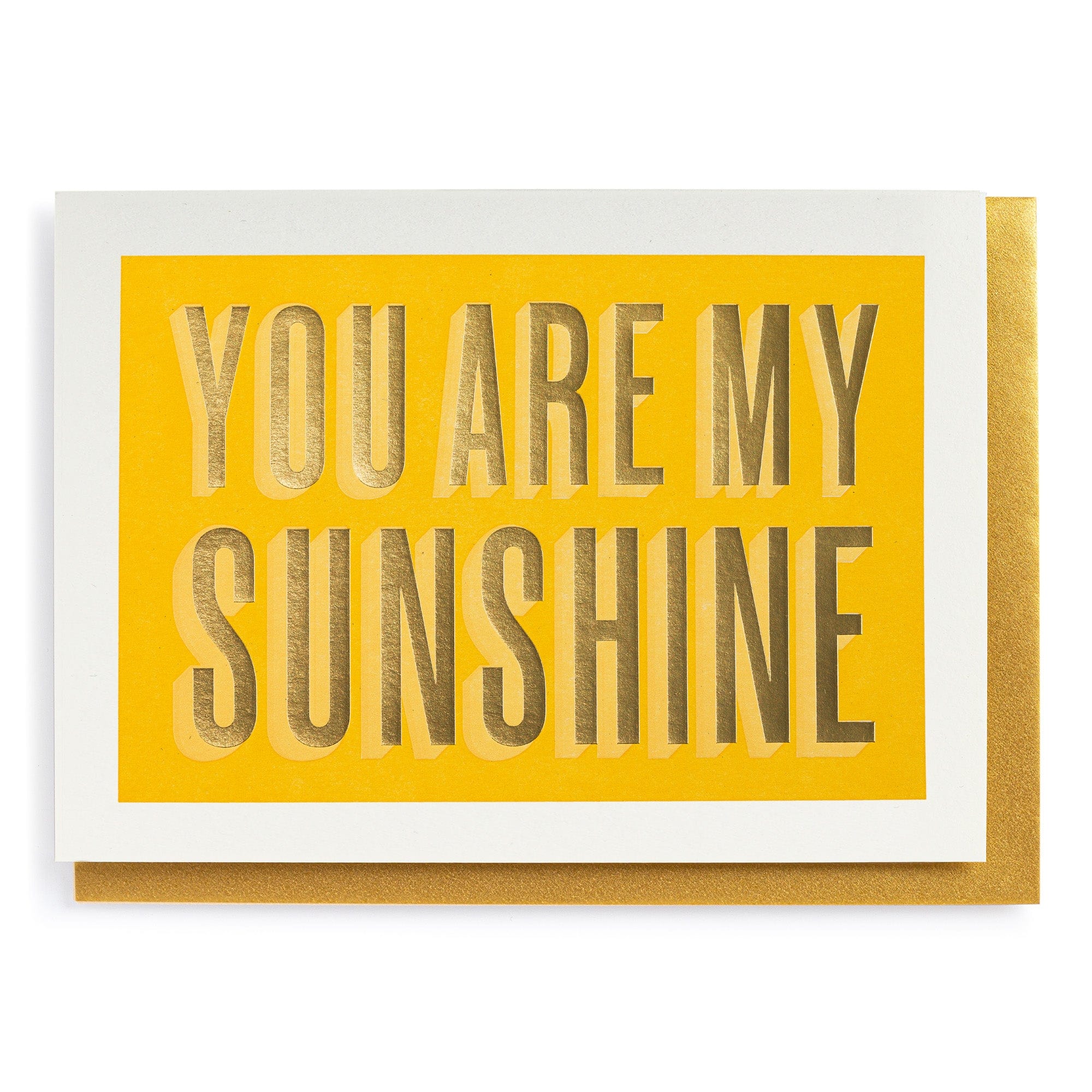 Letterpress Card You Are My Sunshine