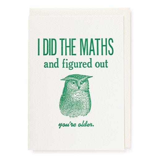 Letterpress Card I did The Maths